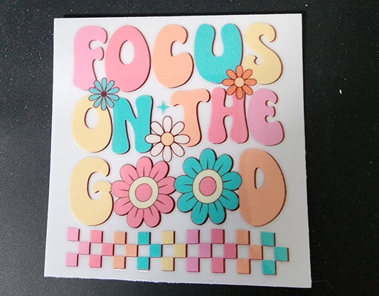 Focus on the Good