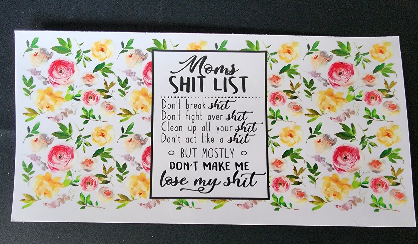 Mom's Sh!t List